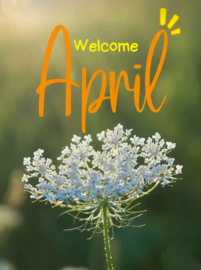 Welcome April