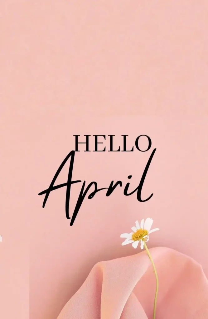 Welcome April