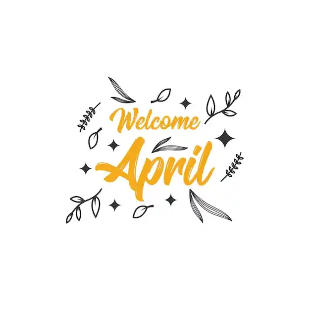 Welcome April